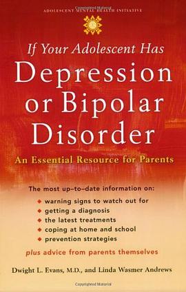 If Your Adolescent Has Depression or Bipolar Disorder pdf epub mobi 电子书 下载