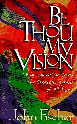 Be Thou My Vision pdf epub mobi 电子书 下载