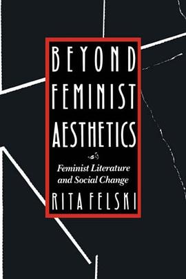 Beyond Feminist Aesthetics pdf epub mobi 电子书 下载
