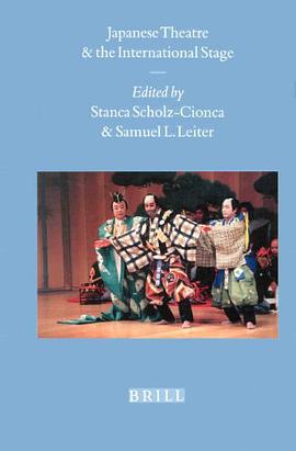 Japanese Theatre and the International Stage pdf epub mobi 电子书 下载