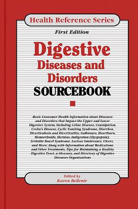 Digestive Diseases and Disorders Sourcebook pdf epub mobi 电子书 下载