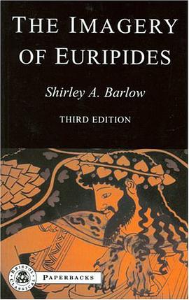 The Imagery of Euripides pdf epub mobi 电子书 下载