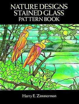 Nature Designs Stained Glass Pattern Book pdf epub mobi 电子书 下载