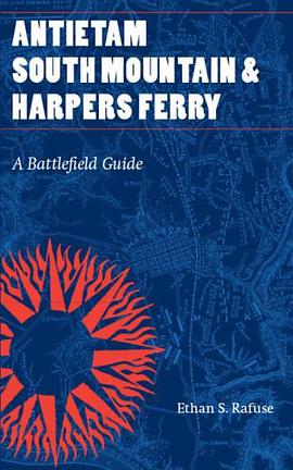 Antietam, South Mountain, and Harpers Ferry pdf epub mobi 电子书 下载