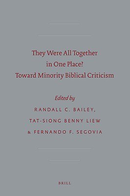 They Were All Together in One Place? Toward Minority Biblical Criticism pdf epub mobi 电子书 下载