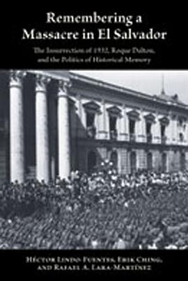 Remembering a Massacre in El Salvador pdf epub mobi 电子书 下载