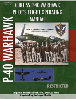 P-40 Warhawk Pilot's Flight Operating Manual pdf epub mobi 电子书 下载