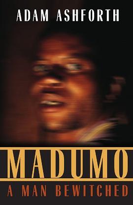 Madumo, a Man Bewitched pdf epub mobi 下载