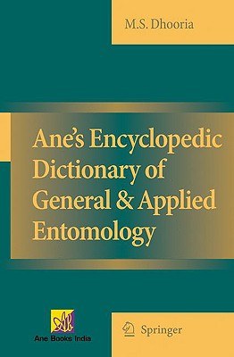 Ane's Encyclopedic Dictionary of General & Applied Entomology pdf epub mobi 电子书 下载