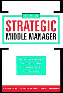 The Strategic Middle Manager pdf epub mobi 电子书 下载