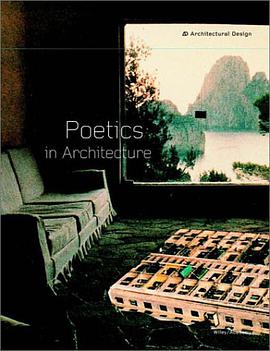 Poetics in Architecture (Architectural Design) pdf epub mobi 电子书 下载