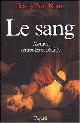 Le sang pdf epub mobi 电子书 下载