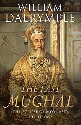 The Last Mughal pdf epub mobi 电子书 下载