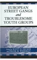 European Street Gangs and Troublesome Youth Groups pdf epub mobi 电子书 下载