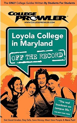 College Prowler Loyola College in Maryland Off The Record pdf epub mobi 电子书 下载