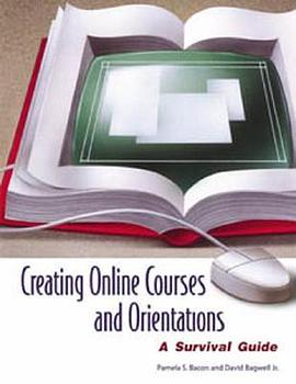 Creating Online Courses and Orientations pdf epub mobi 电子书 下载