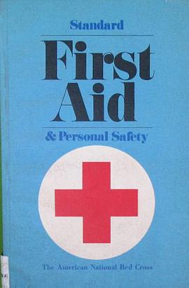 Standard First Aid and Personal Safety pdf epub mobi 电子书 下载