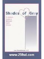 Shades of Gray: A Mother's Guide to Work and Family Choices pdf epub mobi 下载