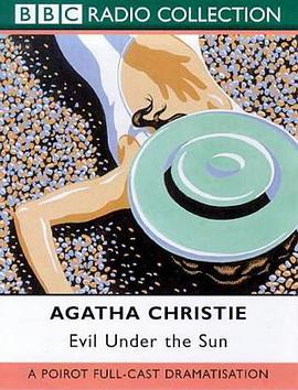 Evil Under the Sun a Poirot Full-Cast Dramatisation. Starring John Moffatt pdf epub mobi 电子书 下载