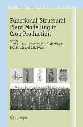 Functional-structural Plant Modelling in Crop Production