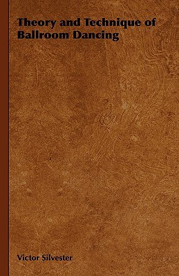 Theory and Technique of Ballroom Dancing pdf epub mobi 下载