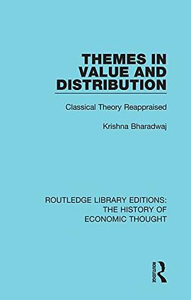 Themes in Value and Distribution: Classical Theory Reappraised pdf epub mobi 電子書 下載