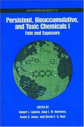 Persistent, Bioaccumulative, and Toxic Chemicals pdf epub mobi 电子书 下载