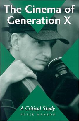 The Cinema of Generation X pdf epub mobi 电子书 下载