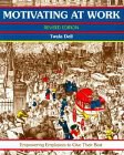 Motivating at Work pdf epub mobi 电子书 下载