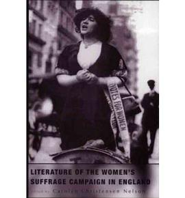 Literature Of The Women's Suffrage Campaign In England pdf epub mobi 电子书 下载