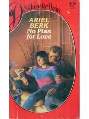 No Plan For Love Silhouette Desire， No 305 pdf epub mobi 电子书 下载