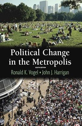 Political Change In The Metropolis (8th Edition) pdf epub mobi 电子书 下载