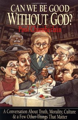 Can We Be Good Without God? pdf epub mobi 电子书 下载