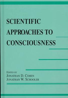 Scientific Approaches to Consciousness pdf epub mobi 电子书 下载