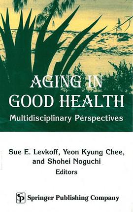 Aging in Good Health pdf epub mobi 电子书 下载