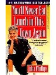 You'll Never Eat Lunch in This Town Again pdf epub mobi 下载