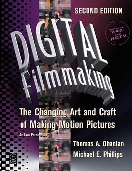 Digital Filmmaking, Second Edition pdf epub mobi 电子书 下载