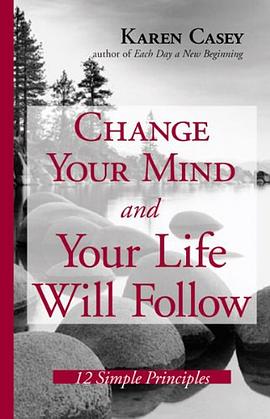 Change Your Mind And Your Life Will Follow pdf epub mobi 电子书 下载
