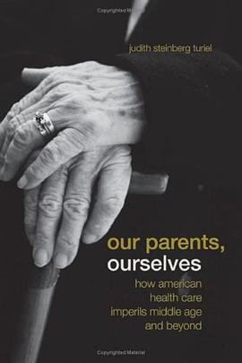 Our Parents, Ourselves pdf epub mobi 电子书 下载