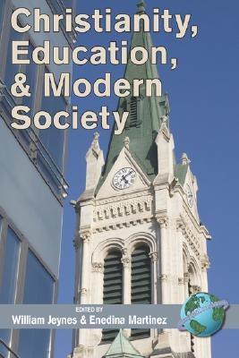 Christianity, Education and Modern Society pdf epub mobi 电子书 下载