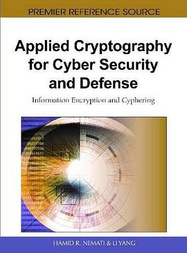 Applied Cryptography for Cyber Security and Defense pdf epub mobi 电子书 下载