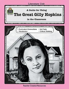 A Guide for Using The Great Gilly Hopkins in the Classroom pdf epub mobi 电子书 下载