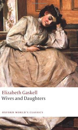 Wives and Daughters (Oxford World's Classics) pdf epub mobi 電子書 下載