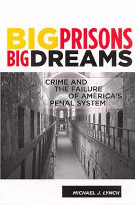 Big Prisons, Big Dreams pdf epub mobi 电子书 下载