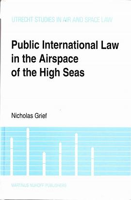 Public International Law in the Airspace of the High Seas pdf epub mobi 电子书 下载