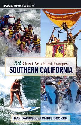 52 Great Weekend Escapes in Southern California pdf epub mobi 电子书 下载