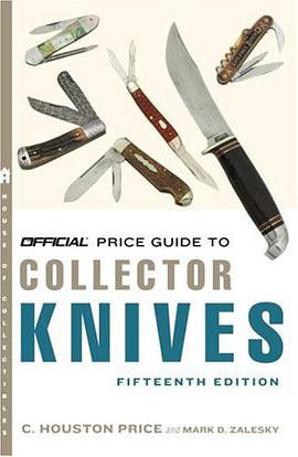 Official Price Guide to Collector Knives pdf epub mobi 电子书 下载