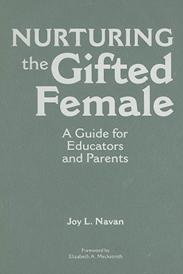 Nurturing the Gifted Female pdf epub mobi 电子书 下载