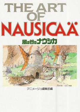 The Art of Nausicaa 風の谷のナウシカ pdf epub mobi 电子书 下载