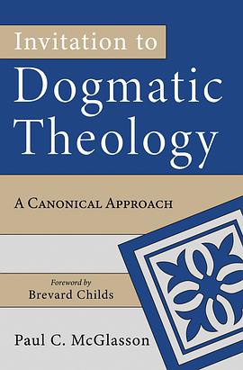 Invitation to Dogmatic Theology pdf epub mobi 电子书 下载